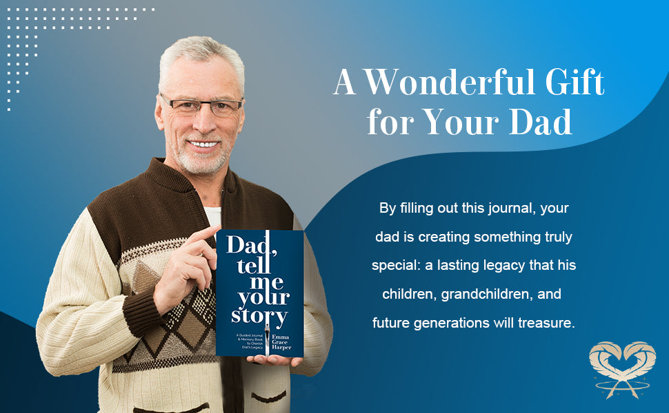 Dad, Tell Me Your Story: A Guided Journal and Memory Book to Cherish Dad's Legacy, Gifts for Dad