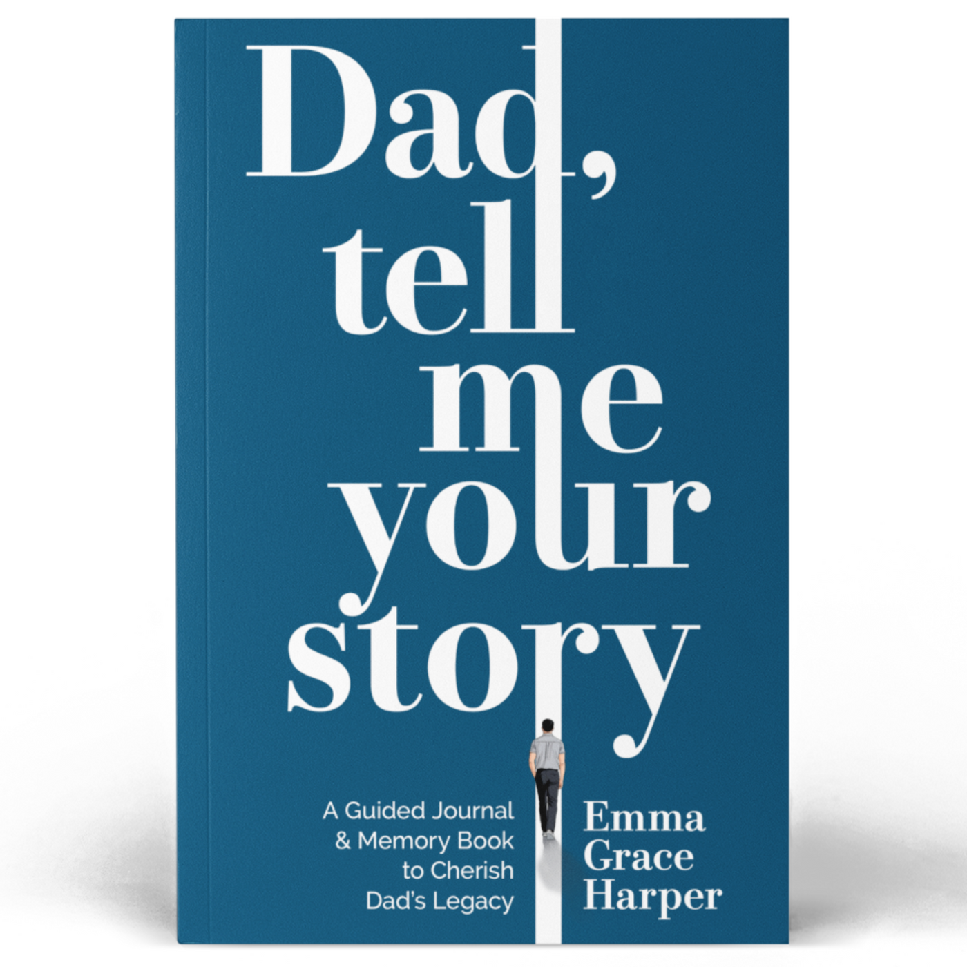 Dad, Tell Me Your Story: A Guided Journal and Memory Book to Cherish Dad's Legacy, Gifts for Dad